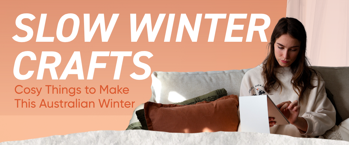 Slow winter crafts for adults, a woman making art at home on a cosy winter day