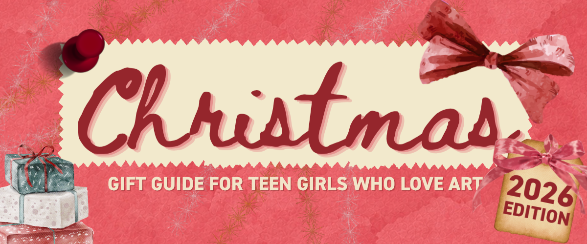 Christmas gift guide for teen girls who love art, 2026 edition