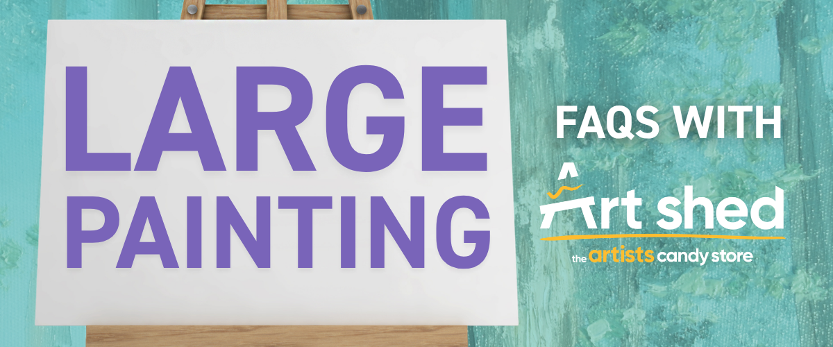 Banner reading Large Painting FAQs with Art Shed, styled as a chalkboard sign on an easel