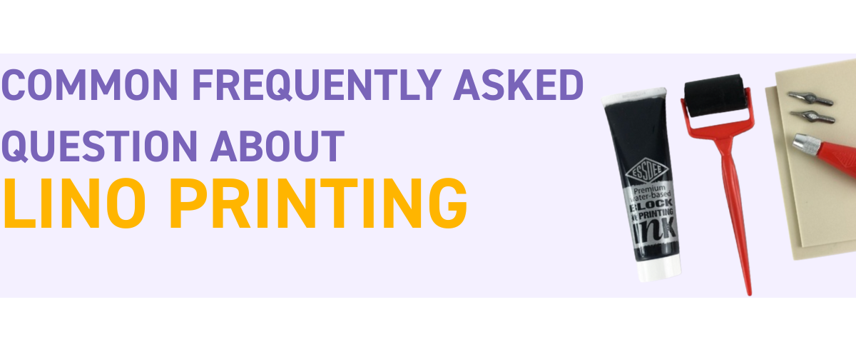 Lino printing frequently asked questions answered for beginners and artists, Art Shed Australia