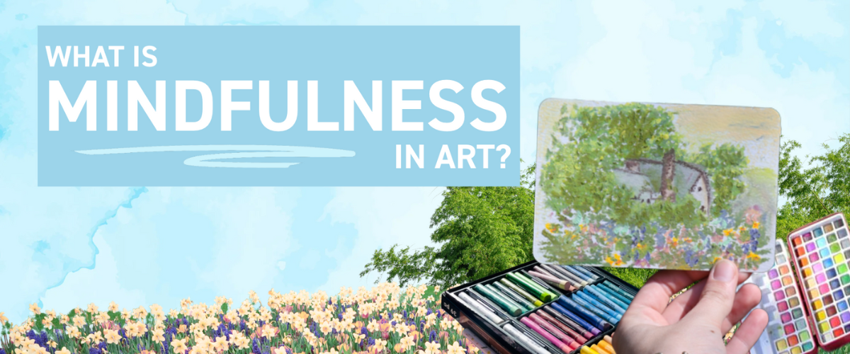 Collage of mindful art supplies with sketchbook, watercolours, and nature backdrop, promoting mindfulness in art