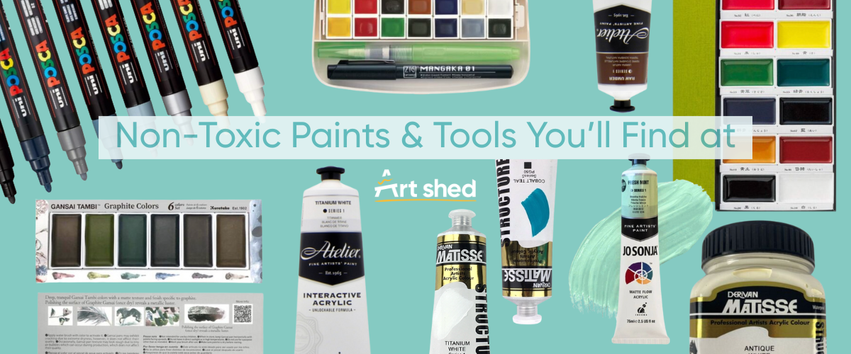 Non-toxic paints and tools at Art Shed including Posca markers, Kuretake Gansai Tambi watercolours, Atelier Interactive acrylics, Jo Sonja paints and Matisse Structure acrylics.