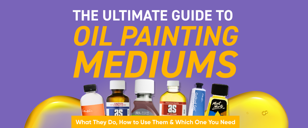 Oil painting mediums guide featuring oil paints, solvents, brushes and artist mediums