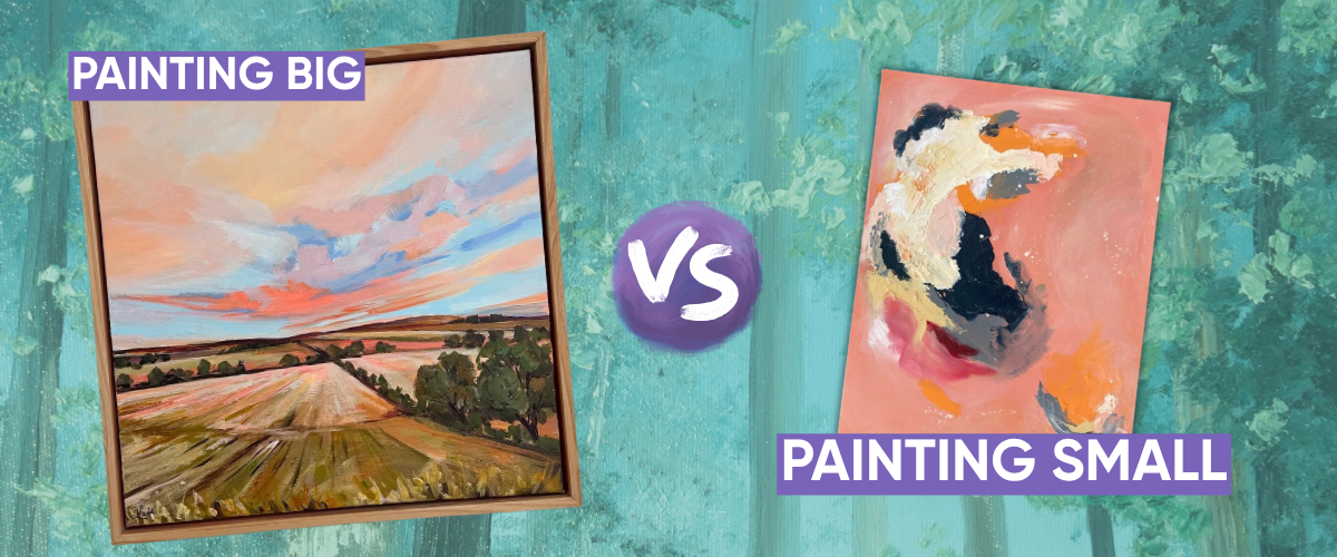 Split banner comparing a large landscape painting labelled Painting Big against a small abstract painting labelled Painting Small